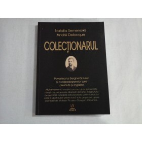 COLECTIONARUL  -  NATALIA SEMENOVA, ANDREI DELOCQUE